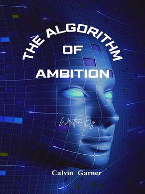 cover image of The Algorithm of Ambition